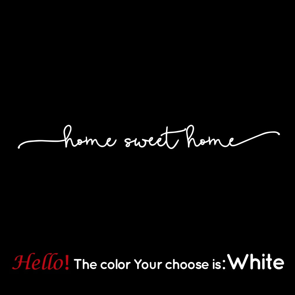 home sweet home Phrase Art Vinyl Wall Sticker For house decoration Wall Decals Bedroom Wall Decor Sticker Mural Wallpaper